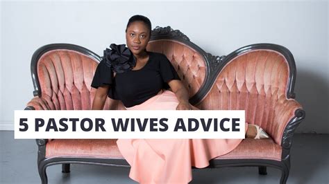 5 Pastor Wives Ministers Wives Advice That Will Sustain Your Marriage And Your Ministry Youtube