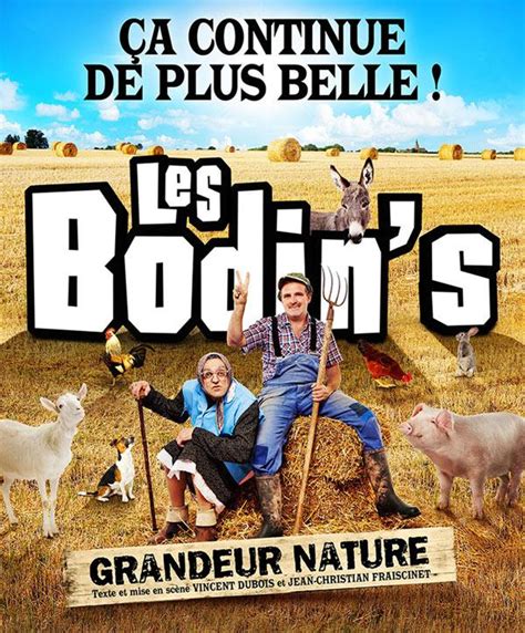 Spectacle Les Bodin s Grandeur Nature report à Saint Etienne dimanche mars