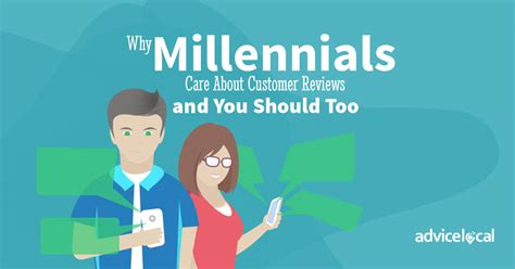 Why Millennials Care About Customer Reviews Advice Local