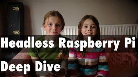 How To Set Up A Raspberry Pi Headless Deep Dive