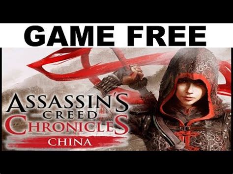 Assassins Creed Chronicles China Free Youtube
