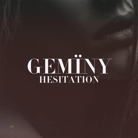 Hesitation Single By Gemïny Spotify