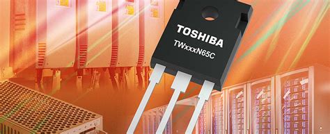 Toshiba Launches Third Generation V Silicon Carbide Sic Mosfets Electronica Azi International