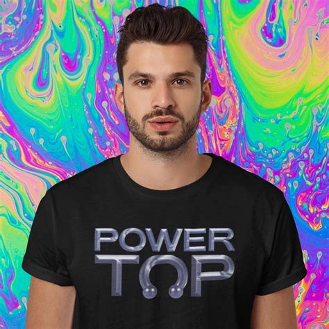 Power Top Shirt Hunk Tee Gay Pride T Shirt Dom Sub Lgbtq Tshirt
