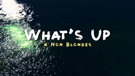 Non Blondes What S Up Lyrics Youtube