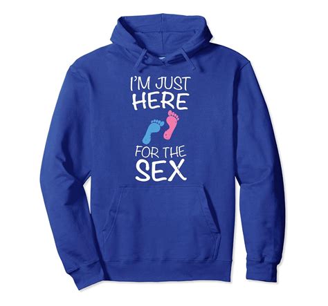 i m just here for the sex gender reveal pullover hoodie 4lvs