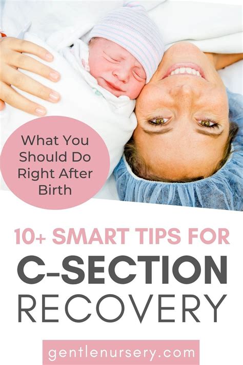 Smart C Section Recovery Tips From Real Moms C Section Recovery C Section Postpartum Care
