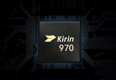 Kirin 970 Caractéristiques Techniques Et Photos Du Nouveau Processeur