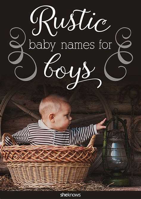 These Rustic Baby Boy Names Are Chock Full Of Country Charm Baby