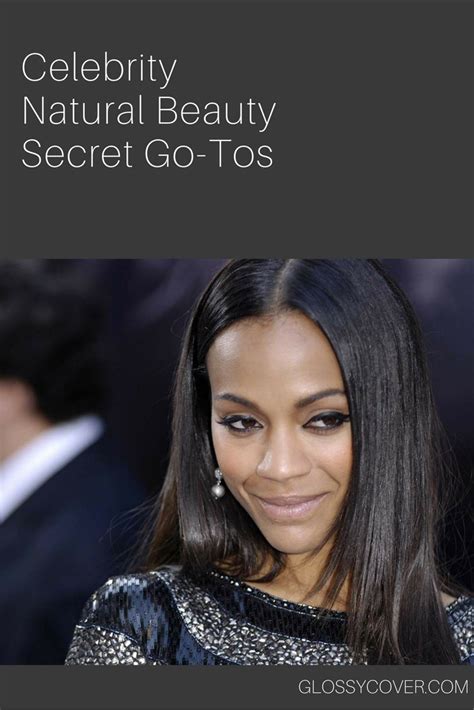 Celebrity Natural Beauty Secret Go Tos Celebrity Beauty Secrets