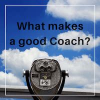 What Makes A Good Coach How To Be A Great Coach Not Just Average