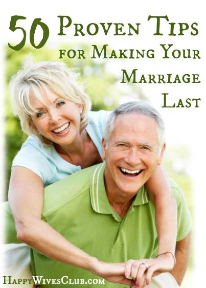 50 Proven Tips For Making Your Marriage Last Happy Wives Club