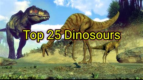 Top 25 Most Popular Dinosaurs That Roamed The Earth Amrit Creativity
