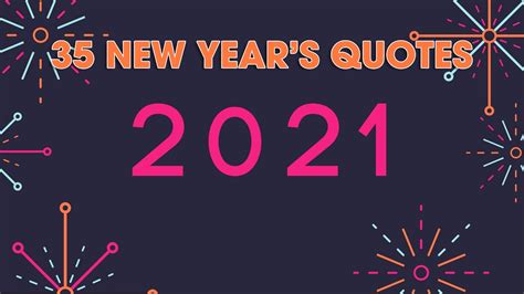 35 Best New Year Quotes 2021 Inspiring Nye End Of Year Sayings Youtube