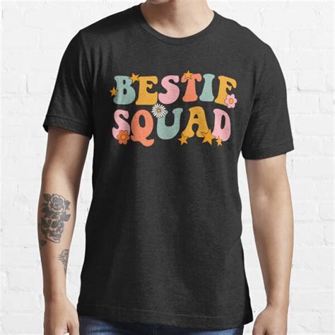 Bestie Squad Groovy For Besties Or Best Friend T Shirt For Sale By