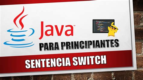 Sentencia Switch En Java 12 Case En Java Desde Cero Youtube