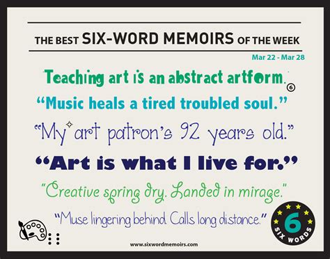Art Is What I Live For The Best Six Word Memoirs Of The Week Six