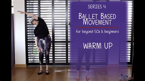 Warm Up Beginners Basic Ballet Series 4 Youtube