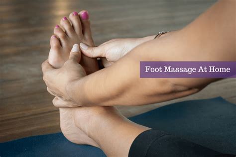 How To Give A Good Foot Massage