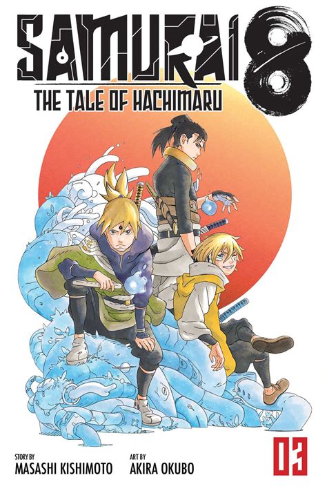 Samurai 8 The Tale Of Hachimaru Vol 3 Book By Masashi Kishimoto
