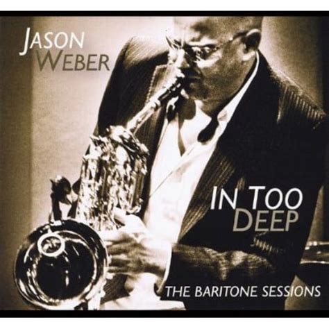 In Too Deep The Baritone Sessions