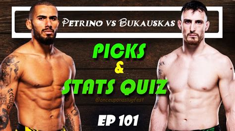 UFC Picks Stats Quiz Vitor Petrino Vs Modestas Bakauskas Fight