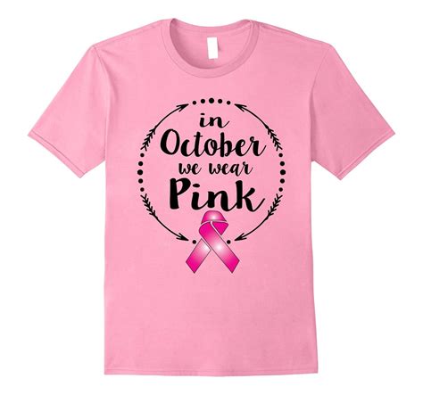 In October We Wear Pink Breast Cancer Awareness T Shirt Cl Colamaga