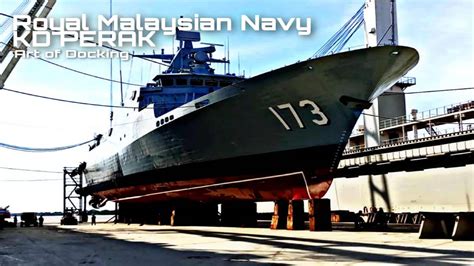 Art Of Docking Docking Process Of Royal Malaysian Navy Vessel Kd