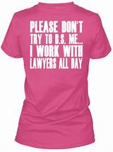 Photos of Lawyer T Shirt Quotes