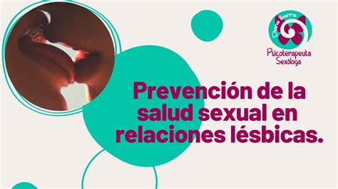 PrevenciÓn De La Salud Sexual En Relaciones LÉsbicas Youtube