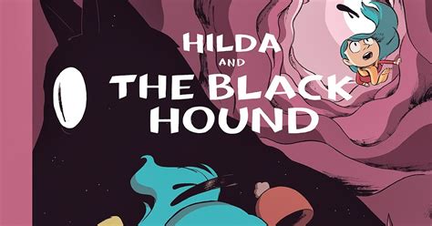 hilda and the black hound hilda book 4 luke pearson baplight