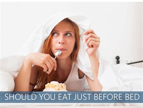 Should You Eat Just Before Bed All The Risks Explained The Sleep Advisor