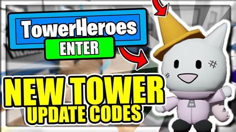 Tower heroes codes will give you free coins and skins, make sure to claim these codes while they still valid. Roblox tower heroes