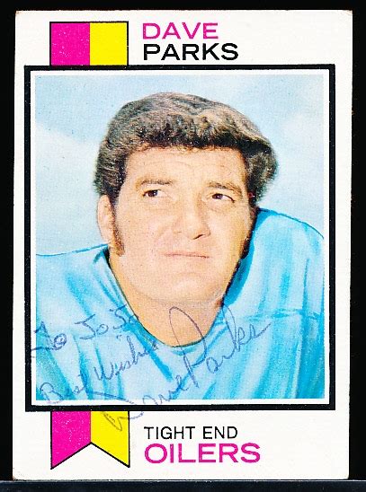 Lot Detail Autographed 1973 Topps Ftbl 179 Dave Parks Oilers