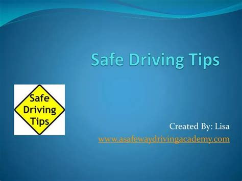 Ppt Safe Driving Tips Powerpoint Presentation Free Download Id7111648