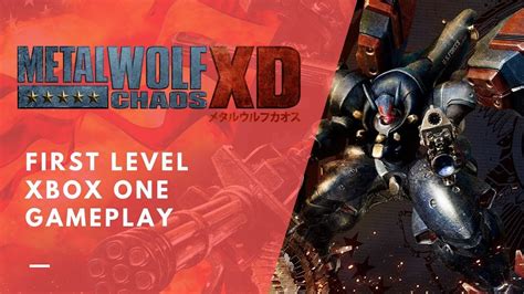 Metal Wolf Chaos Xds First Level Xbox One Gameplay Youtube