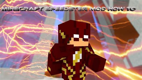Minecraft The Flashspeedster Mod How To Become The Flash Fastest Man