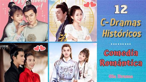 Historical C Dramas 12 Dramas Chinos Históricos De Comedia Y Romance Youtube