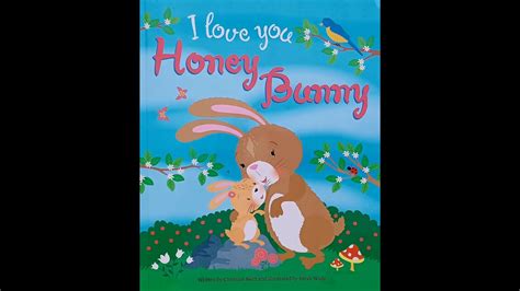 I Love You Honey Bunny Youtube