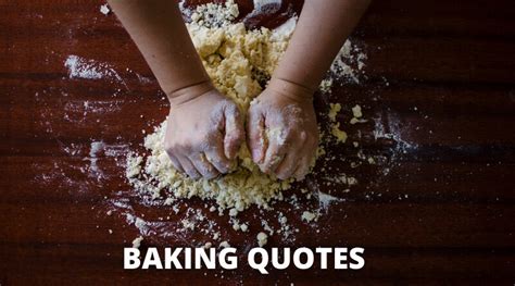 65 Baking Quotes On Success In Life Overallmotivation