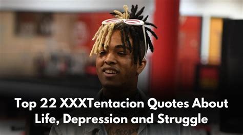 Top 22 Xxxtentacion Quotes About Life Depression And Struggle Flickonclick