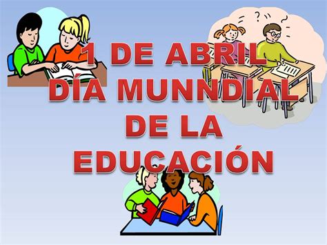Educacion especial sor eufemia moscoso zambrano. Fundacion Avanzar : 1 de Abril - Día Mundial de la Educación