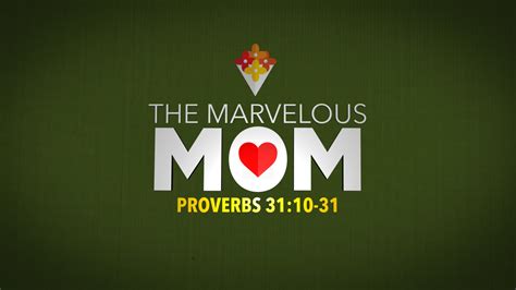 The Marvelous Mom