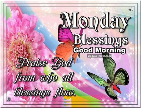 Monday Blessings Good Morning Praise God Pictures