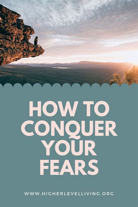 How To Conquer Your Fears A Simple Trick To That Will Help You Lean