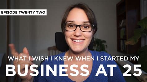 What I Wish I Knew When I Started My Business At 25 Youtube