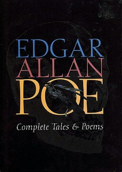 The Tales and Poems of Edgar Allan Poe (Complete Collection) by Edgar