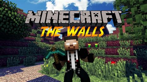 Minecraft Minigame The Walls Youtube