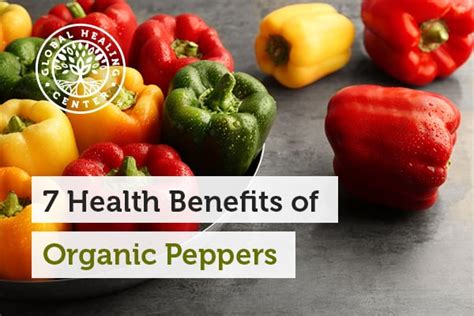 7 Health Benefits Of Organic Peppers