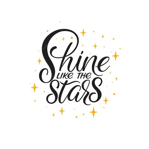 Premium Vector Shine Like The Stars Beautiful Inspirational